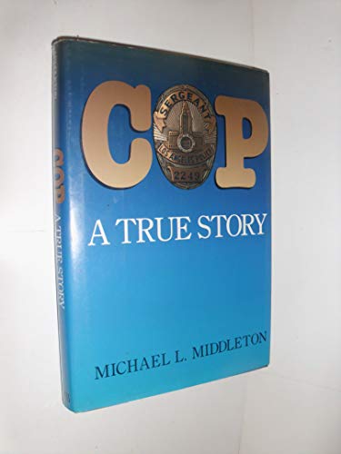 Beispielbild fr Cop: A True Story zum Verkauf von Wonder Book
