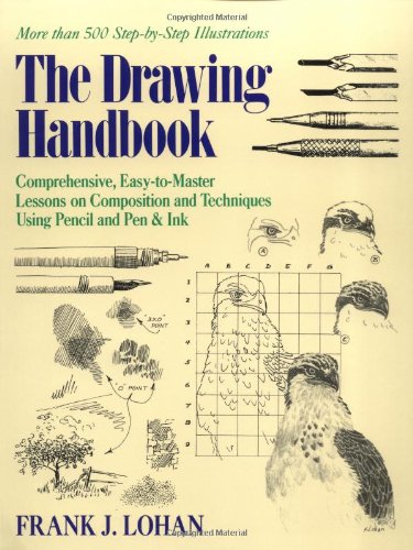 Imagen de archivo de The Drawing Handbook: Comprehensive, Easy-To-Master Lessons on Composition and Techniques Using Pencil and Pen & Ink a la venta por arcfoundationthriftstore