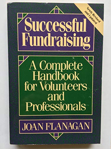 Stock image for Successful Fundraising: A Complete Handbook for Volunteers and Professionals for sale by Wonder Book