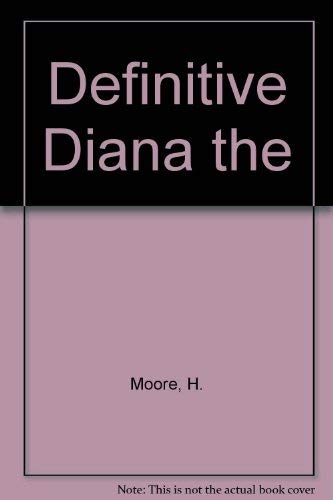 Stock image for The Definitive Diana for sale by Library House Internet Sales