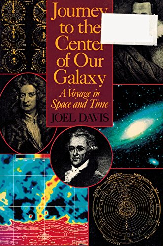 Imagen de archivo de Journey to the Center of Our Galaxy: A Voyage in Space and Time a la venta por BookEnds Bookstore & Curiosities