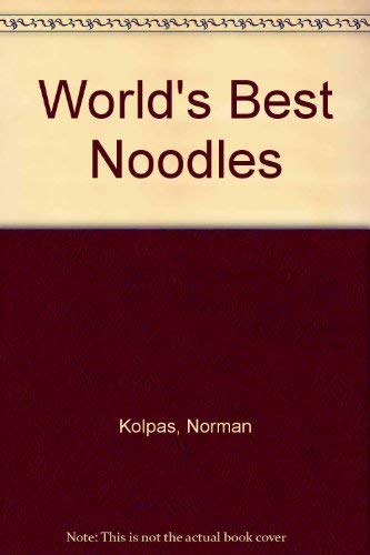 Stock image for The World's Best Noodles for sale by Wonder Book