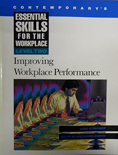 Beispielbild fr Contemporary's Essential Skills for the Workplace: Level 2 : Improving Workplace Performance zum Verkauf von Wonder Book