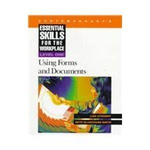 Stock image for Essential Skills for the Workplace: Level One Using Forms and Documents for sale by GridFreed