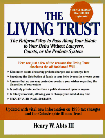 9780809239184: The Living Trust: Failproof Way to Pass Along Your Estate to Your Heirs Without Lawyers, Courts, or the Probate System