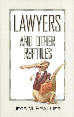 9780809239191: Lawyers and Other Reptiles
