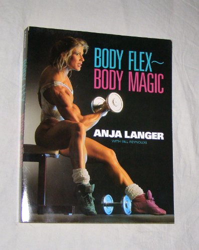 Beispielbild fr Body Flex - Body Magic zum Verkauf von Better World Books