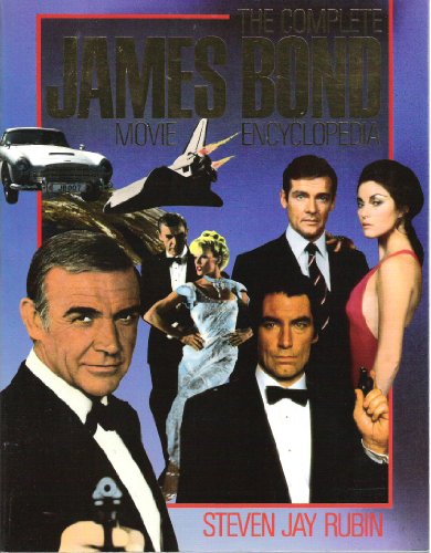 9780809239665: The Complete James Bond Movie Encyclopedia