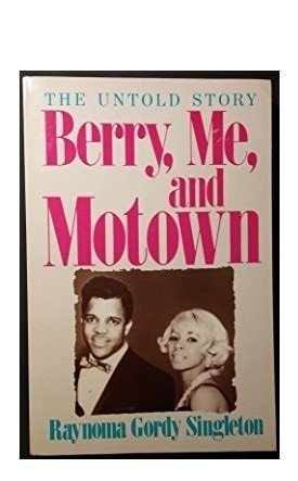 Stock image for Berry, Me, and Motown for sale by Foster Books, Board of Directors FABA