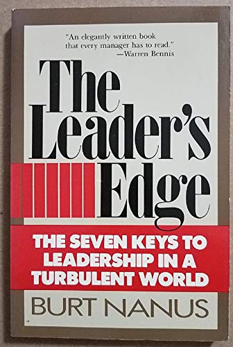 Stock image for The Leader's Edge: The Seven Keys to Leadership in a Turbulent World for sale by Wonder Book