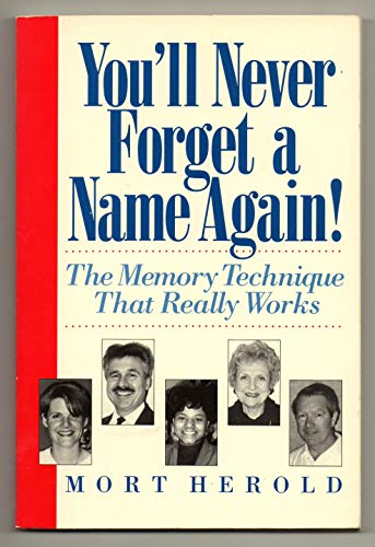 Beispielbild fr You'll Never Forget a Name Again: The Memory Technique That Really Works zum Verkauf von WorldofBooks