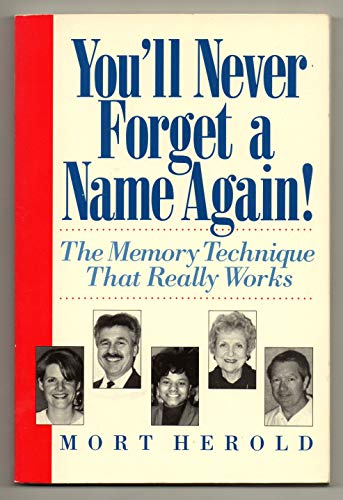 9780809240265: You'll Never Forget My Name Again: Memory Technique That Really Works