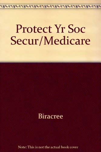 Stock image for Protect Your Social Security, Medicare, and Pension Benefits for sale by Better World Books