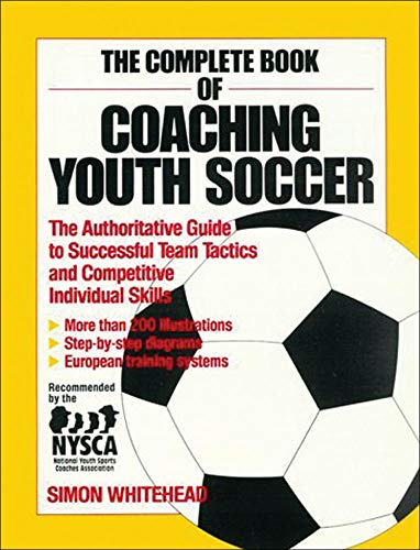 Beispielbild fr THE COMPLETE BOOK OF COACHING YOUTH SOCCER zum Verkauf von David H. Gerber Books (gerberbooks)