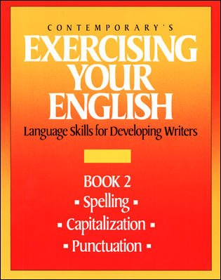 Stock image for Exercising Your English : Spelling, Capitalization, Punctuation for sale by Better World Books: West