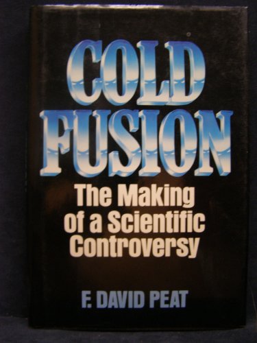 Imagen de archivo de Cold Fusion : The Making of a Scientific Controversy a la venta por Better World Books