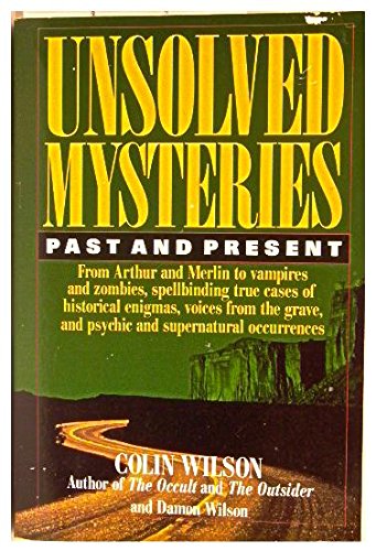 Beispielbild fr Unsolved Mysteries Past and Present zum Verkauf von SecondSale