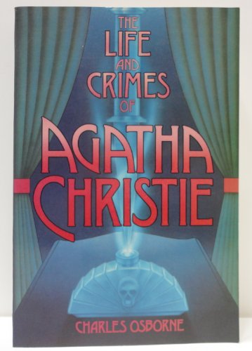 Beispielbild fr Life and Crimes of Agatha Christie zum Verkauf von Wonder Book