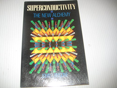 Stock image for Superconductivity: The New Alchemy for sale by Wonder Book