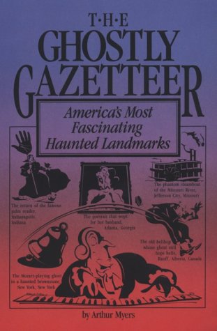 Stock image for The Ghostly Gazetteer for sale by ThriftBooks-Atlanta
