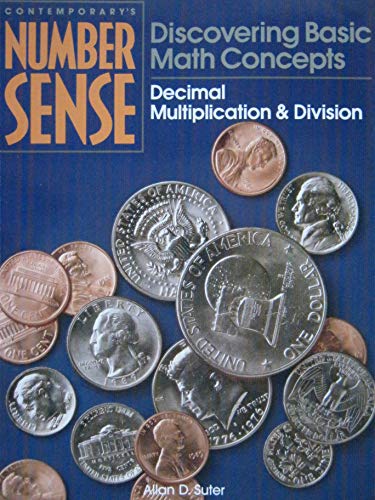 Beispielbild fr Contemporary's Number Sense : Discovering Basic Math Concepts: Decimal, Multiplication And. zum Verkauf von Better World Books