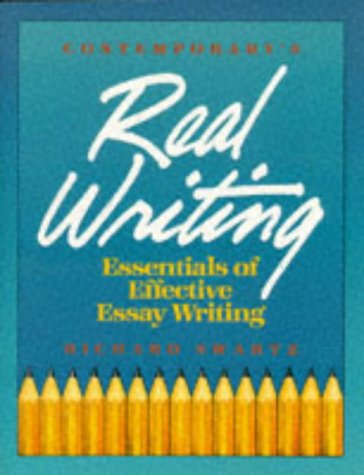 Imagen de archivo de Real Writing: Essentials of Effective Essay Writing a la venta por Irish Booksellers