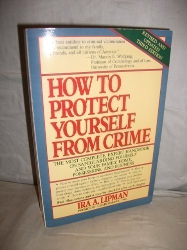 9780809242443: How to Protect Yourself from Crime