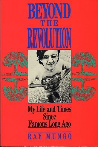 Stock image for Beyond the Revolution: My Life and Times Since Famous Long Ago for sale by ThriftBooks-Atlanta