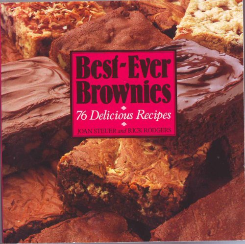 Beispielbild fr Best-Ever Brownies : 76 Delicious Recipes zum Verkauf von Better World Books