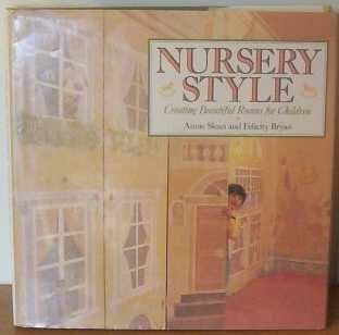 9780809242825: Nursery Style: Creating Beautiful Rooms for Children