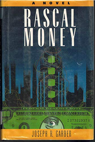 9780809242856: Rascal Money: A Novel