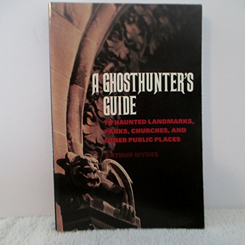 9780809242887: A Ghosthunter's Guide: To Haunted Landmarks, Parks, Churches, and Other Public Places