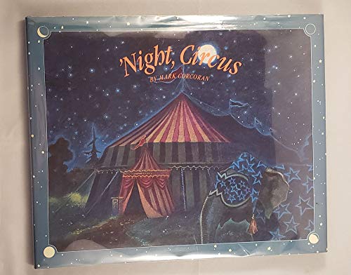 Stock image for Night, Circus for sale by Once Upon A Time Books