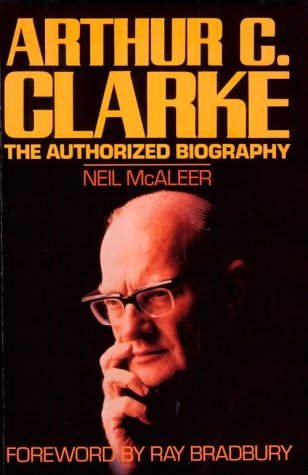 Beispielbild fr Arthur C. Clarke: The Authorized Biography zum Verkauf von Books of the Smoky Mountains