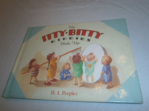 Beispielbild fr The Itty-Bitty Kiddies Wake Up zum Verkauf von Better World Books