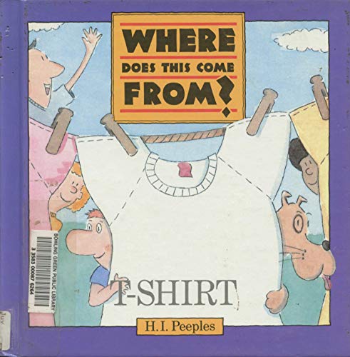 Stock image for T-Shirt (Where Does This Come from?) for sale by Wonder Book