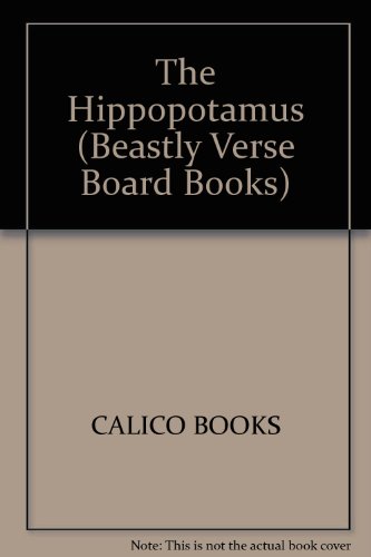9780809244638: The Hippopotamus (Beastly Verse Board Books)