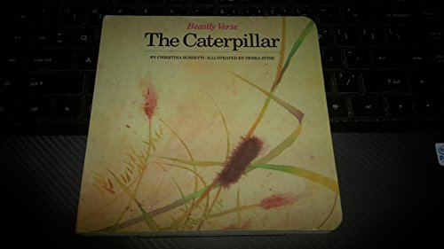 9780809244652: The Caterpillar (Beastly Verse Board Books)