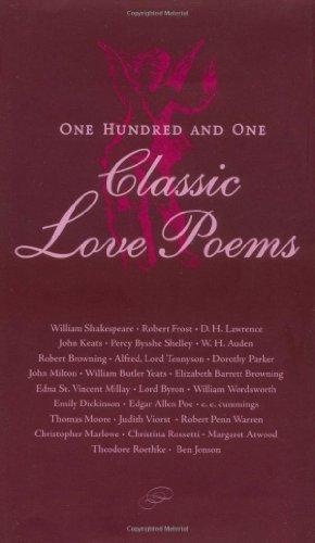 Beispielbild fr One Hundred and One Classic Love Poems zum Verkauf von gearbooks