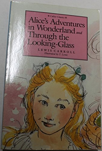 Imagen de archivo de Alice's Adventures in Wonderland and Through the Looking-Glass and What Alice Found There a la venta por ThriftBooks-Atlanta