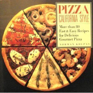 Beispielbild fr Pizza California Style zum Verkauf von SecondSale