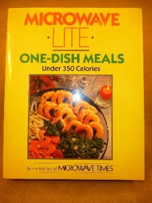 Imagen de archivo de Microwave Lite One-dish Meals, Under 350 Calories a la venta por SecondSale