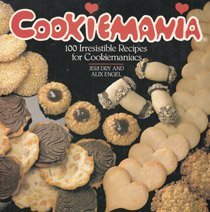 Stock image for Cookiemania : One Hundred Irresistible Recipes for Cookiemaniacs for sale by Better World Books