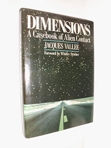 Beispielbild fr Dimensions: A Casebook of Alien Contact zum Verkauf von ThriftBooks-Atlanta