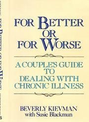 Stock image for For Better or for Worse: A Couples Guide to Dealing With Chronic Illness for sale by SecondSale