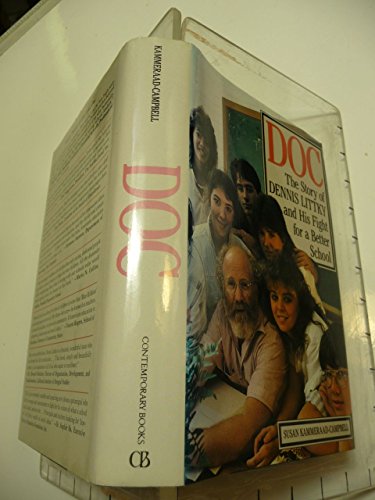 Stock image for Doc : The Story of Dennis Littky and His Fight for a Better School for sale by Better World Books