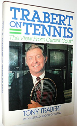Stock image for Trabert on Tennis: The View from Center Court for sale by Books to Die For
