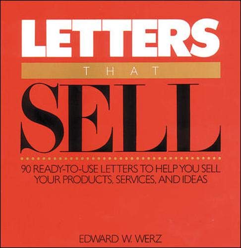 Letters That Sell - Werz, Edward W.