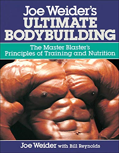 Stock image for Joe Weider's Ultimate Bodybuilding for sale by SecondSale