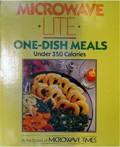 Imagen de archivo de Microwave Lite One-Dish Meals a la venta por Better World Books: West